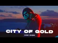 Download Lagu CITY OF GOLD - NIRVAIR PANNU (SLOWED + REVERB)
