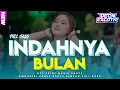 Download Lagu DJ INDAHNYA BULAN TAK SEINDAH WAJAHMU FULL BASS  VIRAL TIKTOK - Deon Excotic