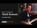 Mark Ronson - Scrambler Pedal - Music Production – BBC Maestro