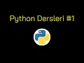 Python Dersleri 1 - Python ve Pycharm Kurulumu