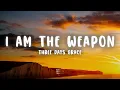 Three Days Grace - I Am The Weapon (Lyrics)
