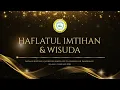 Lagu 🔴 (LIVE) HAFLATUL IMTIHAN DAN WISUDA YAYASAN BUSTANUL JADID