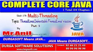 Core Java-Multi-Threading-ThreadLocal InheritableThreadLocal classes-Part 3