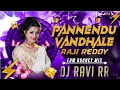 Download Lagu PANNENDU VANDHALE RAJIREDDY - EDM BOUNCY MIX - DJ RAVI RR