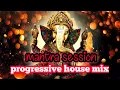 Download Lagu Mantra session | Progressive house mix Ganapathi mantra mix by house of progressive team