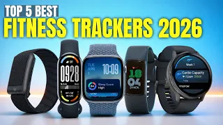 Top 5 Best Fitness Trackers of 2026