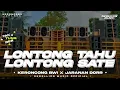 Download Lagu DJ LONTONG TAHU LONTONG SATE • Style Keroncong Bwi X Jaranan Dorr Viral
