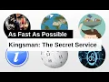 Kingsman The Secret Service As Fast As Possible