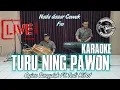 Download Lagu Turu Ning Pawon karaoke live nada cewek Fm