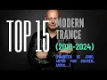 Lagu TOP 15 UNBELIEVABLE MODERN TRANCE SONGS (2010-2024) VOL 2