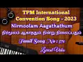 Download Lagu Nirmoolam Aagathathum | TPM Annual International Convention - 2023 Tamil Song |TPM Tamil Song No 570 MP3