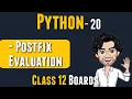 Postfix and Prefix Evaluation Python for Class 12 Computer Science Lecture 20