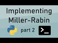 How to Implement the Miller-Rabin Primality Test Part 2