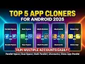 Top 5 Best App Cloner Apps for Android in 2026 Run Multiple Accounts Easily