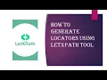 How to generate Locators using LetXPath Tool