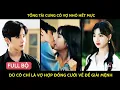 Download Lagu Tổng tài cưng cô vợ nhỏ hết mực dù cô chỉ là vợ hợp đồng cưới về để giải mệnh xấu cho anh