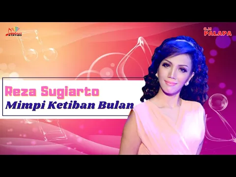 Download MP3 Reza Sugiarto - Mimpi Ketiban Bulan (Official Music Video)
