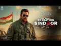 Lagu Operation Sindoor - Trailer | Salman Khan | Alia Bhatt | Vicky Kaushal, Randeep H. | New Movie 2025