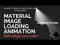 Material Image Loading Animation Using Picasso Android Tutorials
