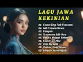 Lagu 🎵 Lagu Jawa Nonstop 1 Jam Full Album – Teman Santai \u0026 Perjalanan
