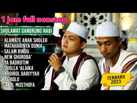 Download MP3 1 JAM FULL SHOLAWAT GANDRUNG NABI TERBARU 2023 🔥