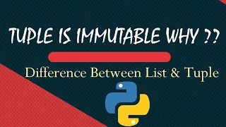 Tuple is immutable WHY