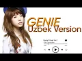 Download Lagu SNSD - Genie (Uzbek Version) [Version By: Dinerya]