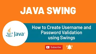 How to Create Username and Password Validation using Swings Java Tutorial