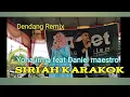 Siriah Karakok || Daniel maestro feat Yona irma / Dendang minang duet terbaru 2020