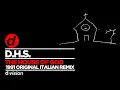 D.H.S. - The House of God (1991 Original Italian Remix)