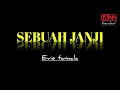 Download Lagu KARAOKE SEBUAH JANJI - EVIE TAMALA | COVER - KORG PA50 |