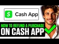 How To Refund a Purchase on Cash App 2025 - Step by Step