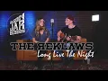 The Reklaws - Mason Jar Session - Long Live The Night