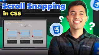 Scroll Snapping in CSS Seamless Web Scrolling