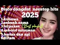 Download Lagu Ku bawa//disco dangdut remix nonstop hits 2025//teman saat perjalanan 