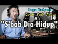 Download Lagu S'bab Dia Hidup ( Lagu Rohani) Cover Budi Sinaga
