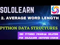 Average Word Length python3 data structures project answer python3 free Certified courses sololearn