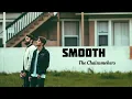 The Chainsmokers - Smooth (Official music)