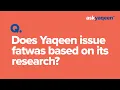 Download Lagu Does Yaqeen issue fatwas based on its research? | AskYaqeen