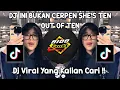 Download Lagu DJ INI BUKAN CERPEN SHE'S TEN OUT OF TEN DJ KASIH ABA ABA VIRAL TIKTOK 2025