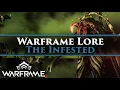 Warframe Lore - The Infested how the infestation was used to create the Warframes