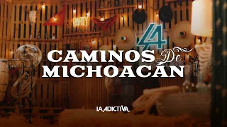 LA ADICTIVA - CAMINOS DE MICHOACÁN (VIDEO OFICIAL)