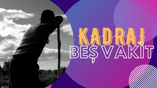 kadraj 4 be vakit film analizi b l m 1 