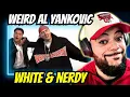 FIRST TIME HEARING Weird Al Yankovic - White Nerdy REACTION DID IT FOR YALL