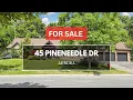 45 Pineneedle Dr