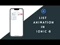 How to Implement List Animation in Ionic HTML CSS