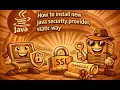 How to install new java security provider static way