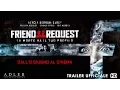 Video di Friend request - La morte ha il tuo profilo - Trailer italiano ufficiale | HD