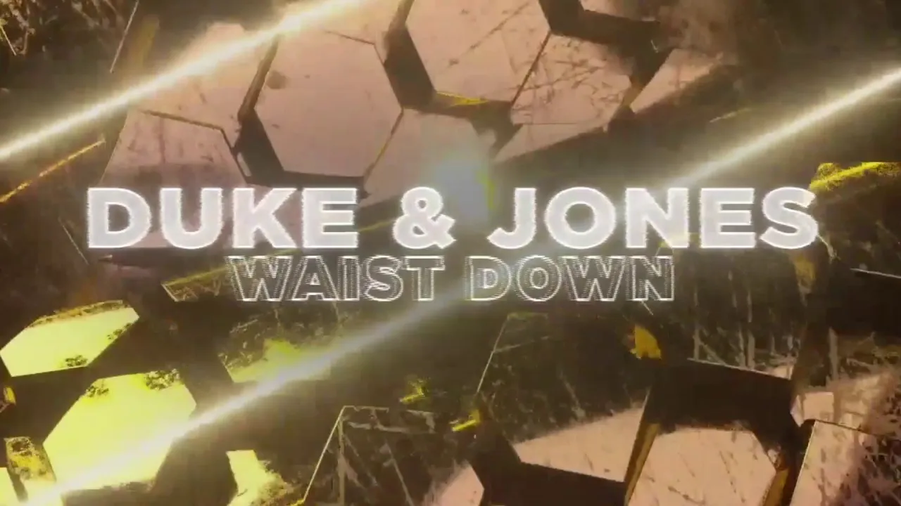 Duke & Jones - Waist Down