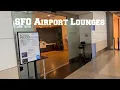 I Visited 6 Different Airline Lounges At The San Francisco International Airport (SFO) In One Day!